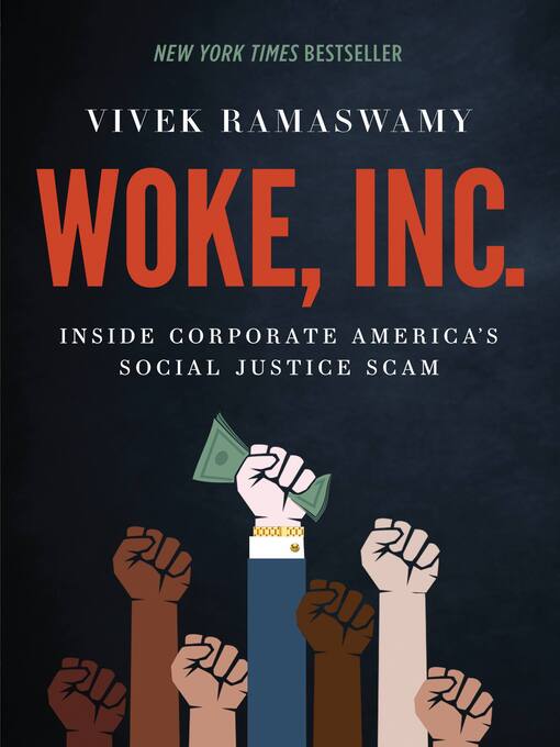 Title details for Woke, Inc. by Vivek Ramaswamy - Available